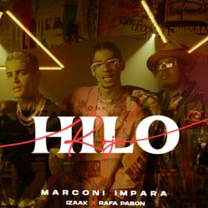 Hilo Rojo - Marconi Impara, Rafa Pabön & iZaak