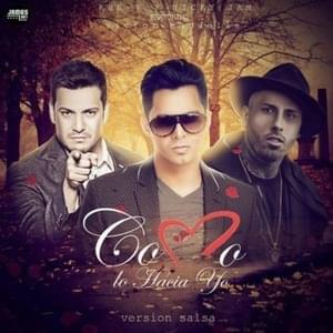 Como Lo Hacia Yo (Versión Salsa) - Ken-Y (Ft. Nicky Jam & Víctor Manuelle)