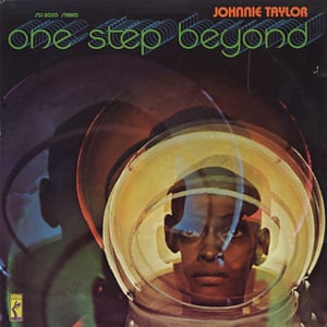 I Don’t Wanna Lose You (Parts I & II) - Johnnie Taylor