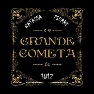 O Grande Cometa de 1812 - Fernanda Maia (Ft. André Frateschi)