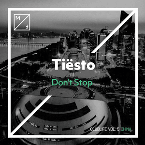 Don’t Stop - Tiësto