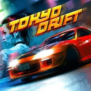 Tokyo Drift - RIE