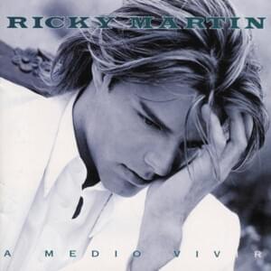 Fuego De Noche, Nieve De Dia - Ricky Martin