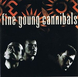 Don’t Ask Me To Choose - Fine Young Cannibals