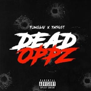 Dead Oppz - YungLiV (Ft. YH56ST)