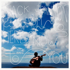 Never Fade - Jack Johnson