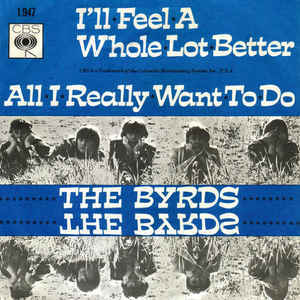 All I Really Want to Do - The Byrds