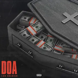 DOA - Luh Soldier & Zaytoven