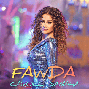 Fawda - فوضى - Carole Samaha - كارول سماحة