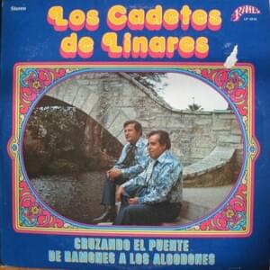 Cruzando el puente - Los Cadetes De Linares
