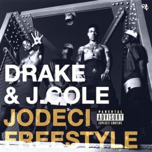 Jodeci Freestyle - Drake (Ft. J. Cole)