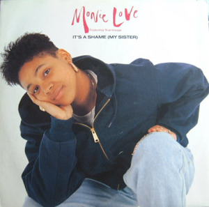 It’s a Shame (My Sister) - Monie Love (Ft. True Image)