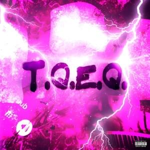 T.Q.E.Q. - Lil Fuub (Ft. D$ Luqi)