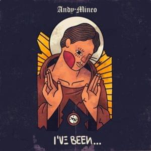 I’ve Been... - Andy Mineo