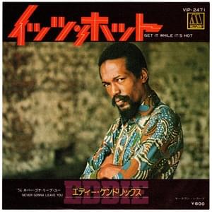 Get It While It’s Hot - Eddie Kendricks