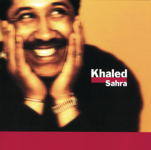 Hey Ouedi - Khaled - خالد