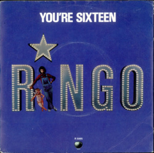 You’re Sixteen (You’re Beautiful You’re Mine) - Ringo Starr