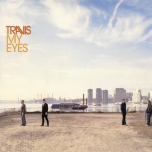 My Eyes - Travis