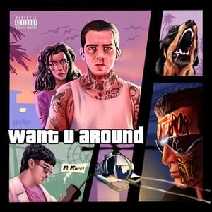 WANT U AROUND - TERROR REID (Ft. Rocci)