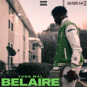 Belaire - Yung Mal