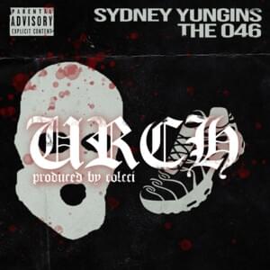 URCH - Sydney Yungins x The 046