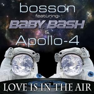 Love is in the air - Bosson (Ft. Apollo 4)