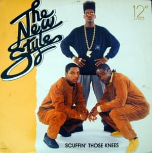 Scuffin’ Those Knees - Naughty By Nature