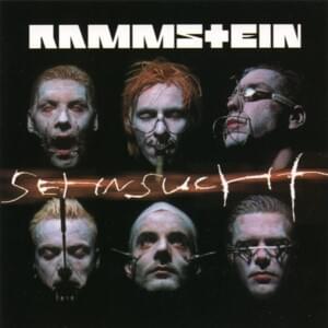 Sehnsucht (Album Version) - Rammstein