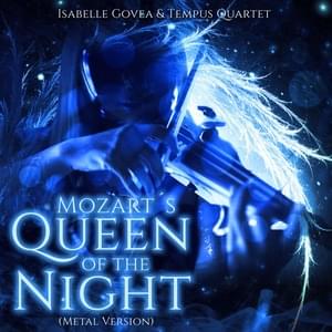 MOZART QUEEN OF THE NIGHT - Tempus Quartet (Ft. Isabelle Govea)