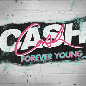 Forever Young - Cash Cash