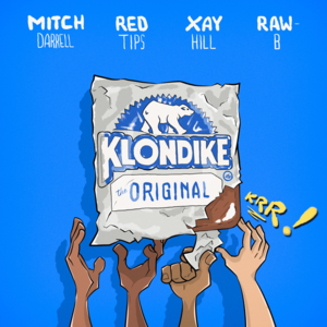 Klondike - Mitch Darrell & Xay Hill (Ft. Raw-B & Red Tips)