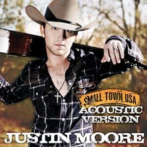 Small Town USA (Acoustic) - Justin Moore