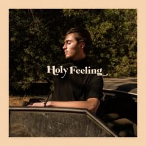 Holy Feeling - Greyson Chance