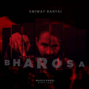 Bharosa - Emiway Bantai