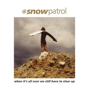 Hollow as I Am - Snow Patrol