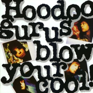 The Generation Gap - Hoodoo Gurus