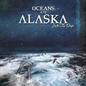 To Catch A Flame - Oceans Ate Alaska