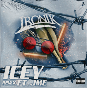 Icey (Remix) - Ironik (Ft. Jme)