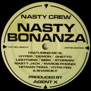 Nasty Bonanza - N.A.S.T.Y. Crew (Ft. Big Seac, Demon (MC), Ghetts, Hitman Hyper, Hitman Tiga, Hypa Fen, Lightnin, Marci Phonix, Nasty Jack, Sharky P & Stormin)