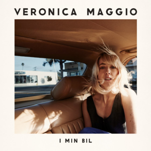 I min bil - Veronica Maggio