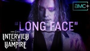 Long Face - Lestat De Lioncourt