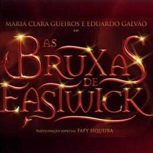 Eastwick Vê - Claudio Botelho