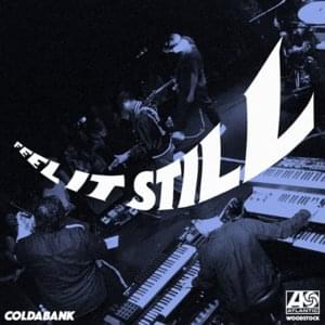 Feel It Still (Coldabank Remix) - Portugal. The Man