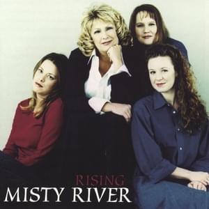 If I Needed You - Misty River