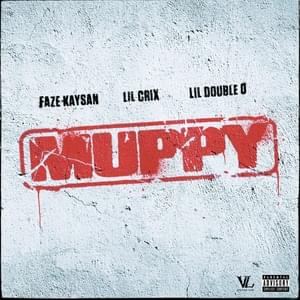 Muppy - Lil Crix, FaZe Kaysan & Lil Double 0