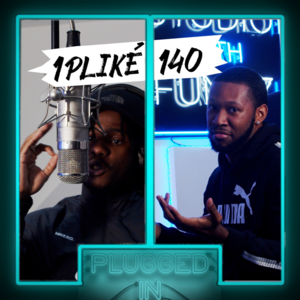 Plugged In Freestyle - 1PLIKÉ140 & Fumez The Engineer