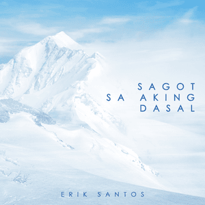 Sagot Sa Aking Dasal - Erik Santos