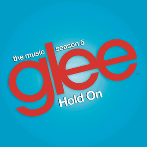 Hold On - Glee Cast (Ft. Adam Lambert & Demi Lovato)