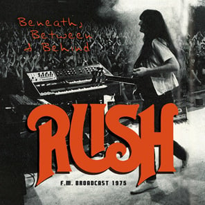 Beneath, Between and Behind - Rush