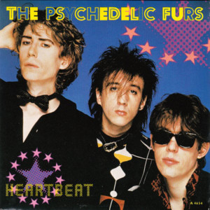 Heartbeat - The Psychedelic Furs